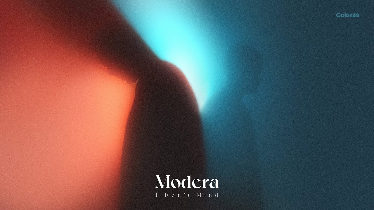 Modera - I Don't Mind