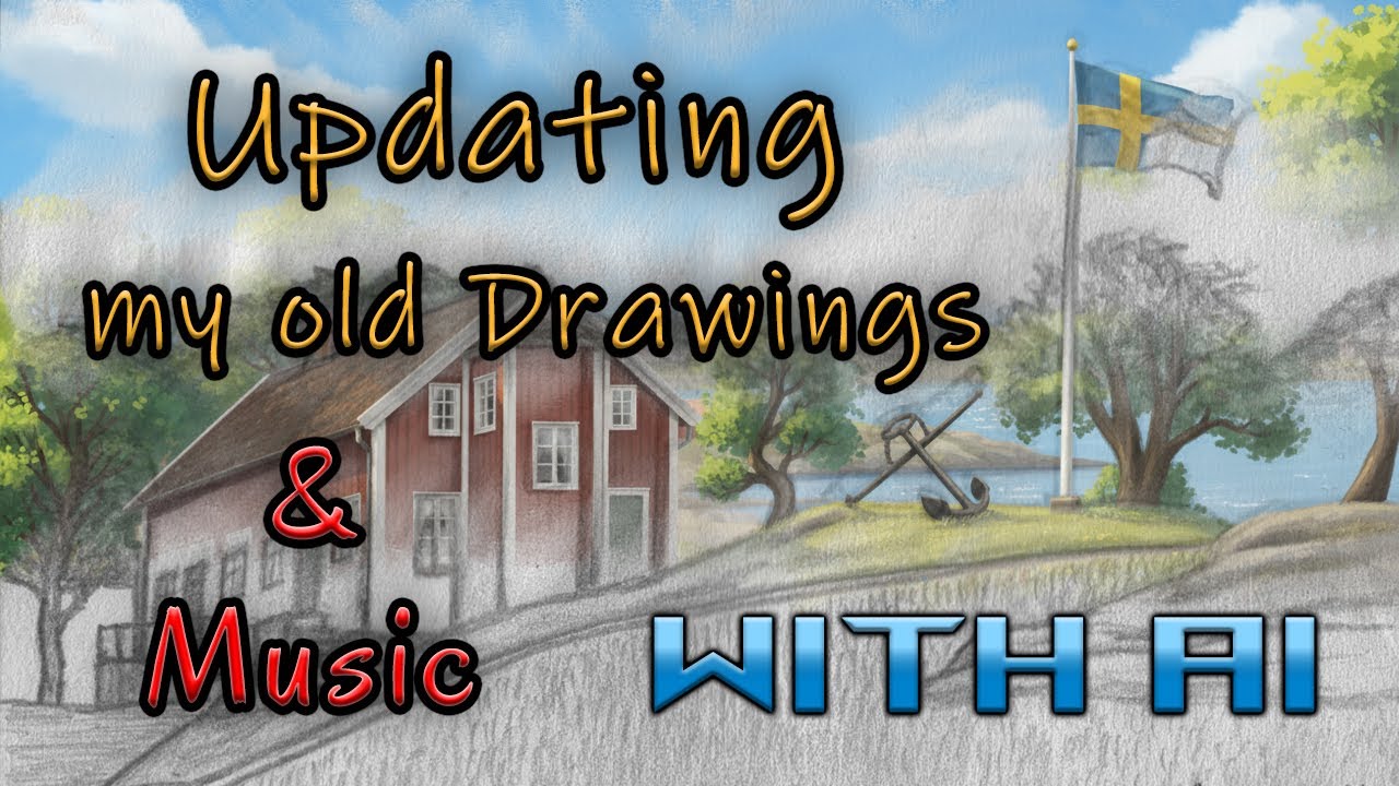 Updating old Drawings and Music with AI