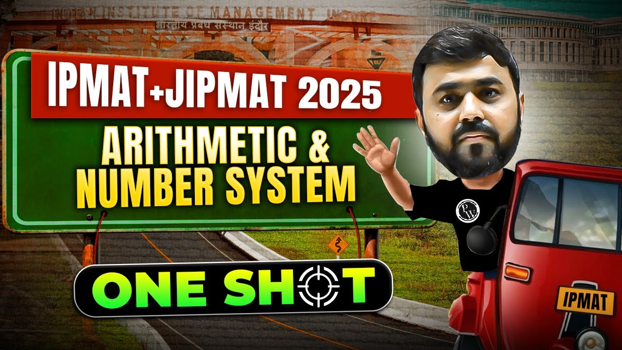 ARITHMETIC + NUMBER  SYSTEM  | QUANTS | ONE SHOT | IPMAT + JIPMAT 2025  PREPARATION