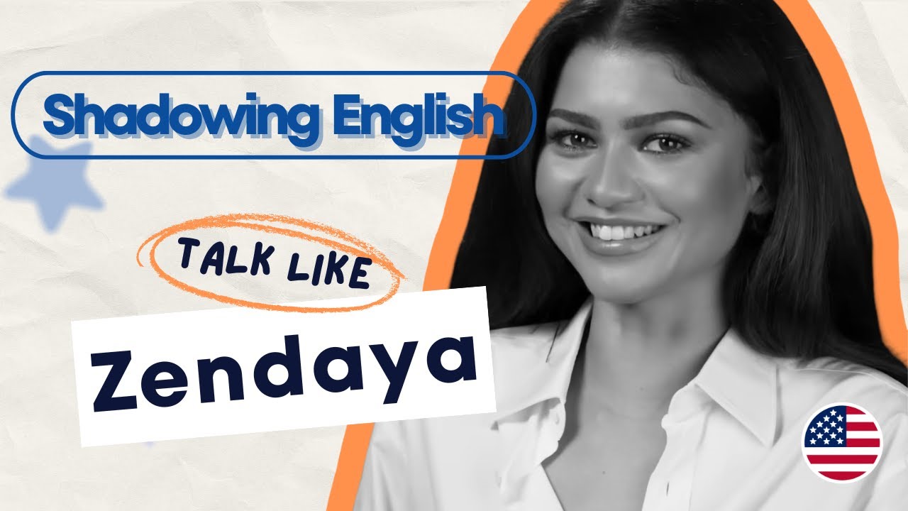 Shadowing English with Zendaya | Speak English Naturally | American Accent #learnenglish #zendaya