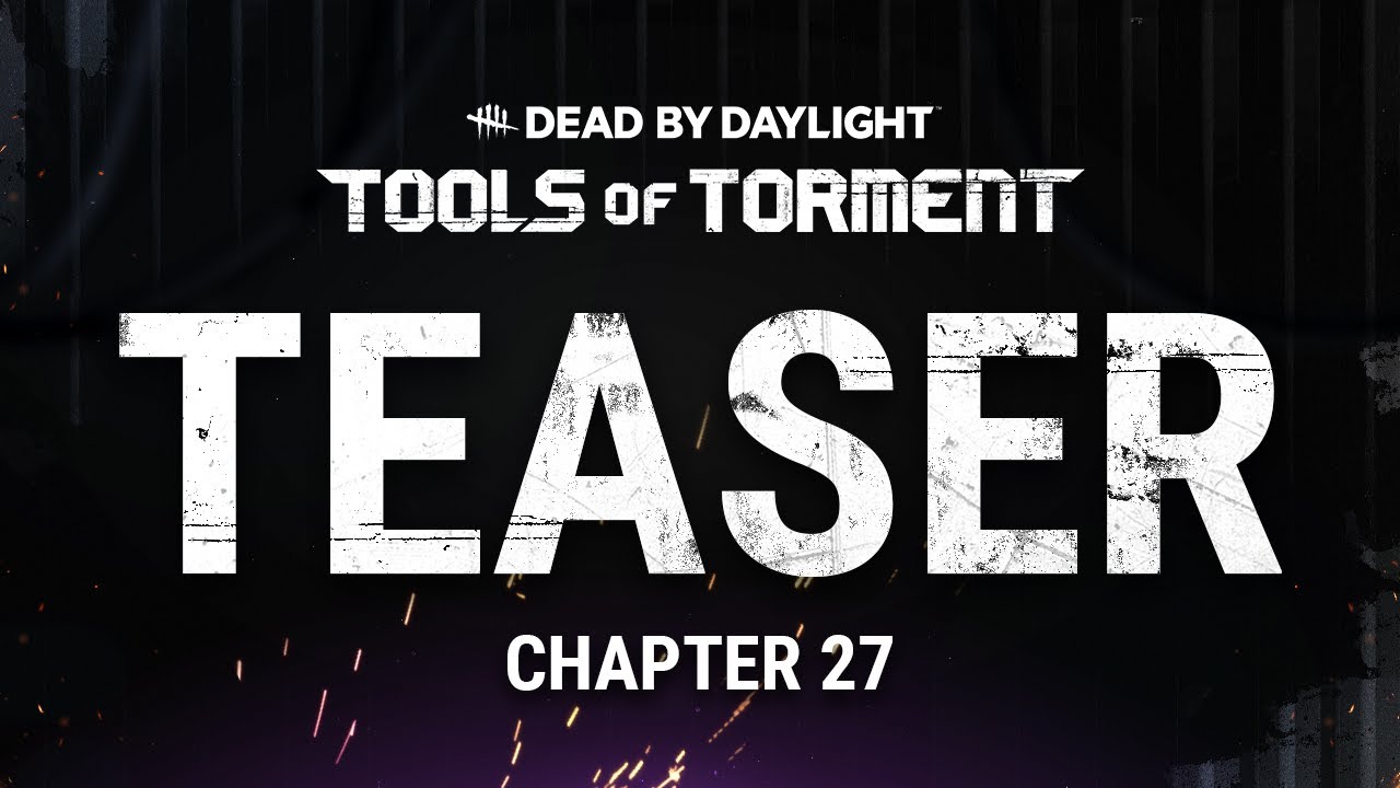 Dead by Daylight | Tools Of Torment | Трейлер-тизер