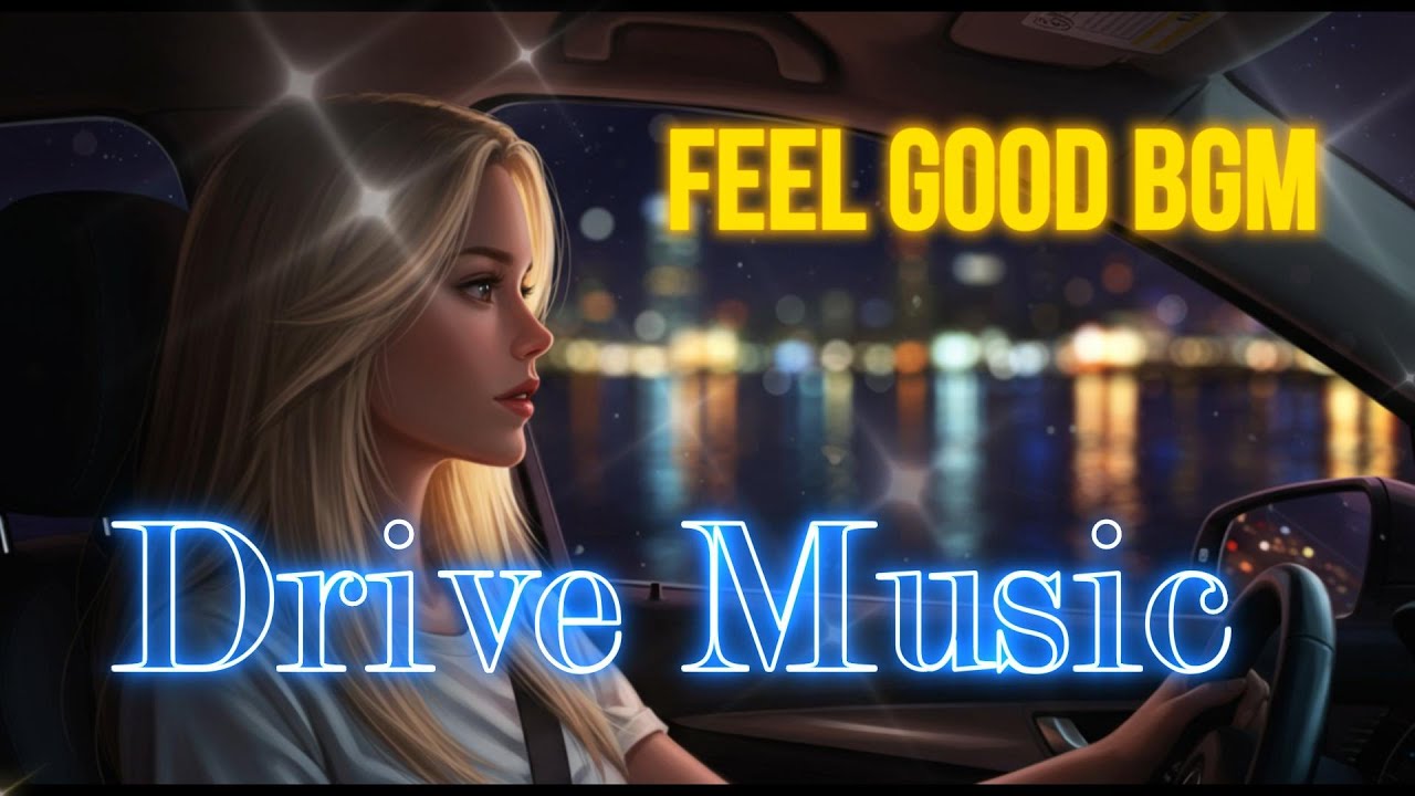 EDM Hits! Feel So Good Music for drive/BGM/EDM Dance Hits Playlist Mix/ Music Playlist