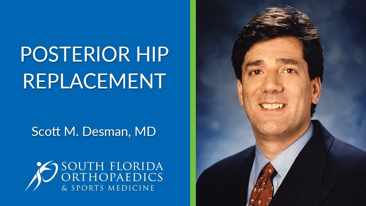 What Is the Posterior Hip Replacement Approach?