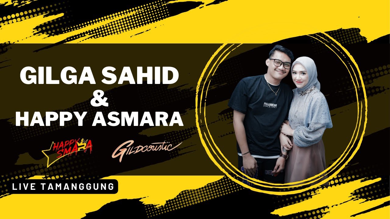FULL 1JAM PERFOM GILDCOUSTIC ( GILGA SAHID DUET HAPPY ASMARA ) LIVE TEMANGGUNG 7/72024