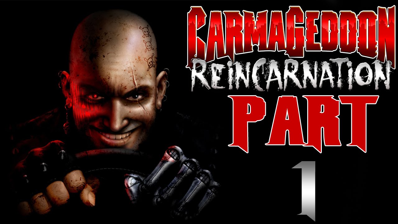 Carmageddon: Reincarnation - Let's Play - Part 1 - 