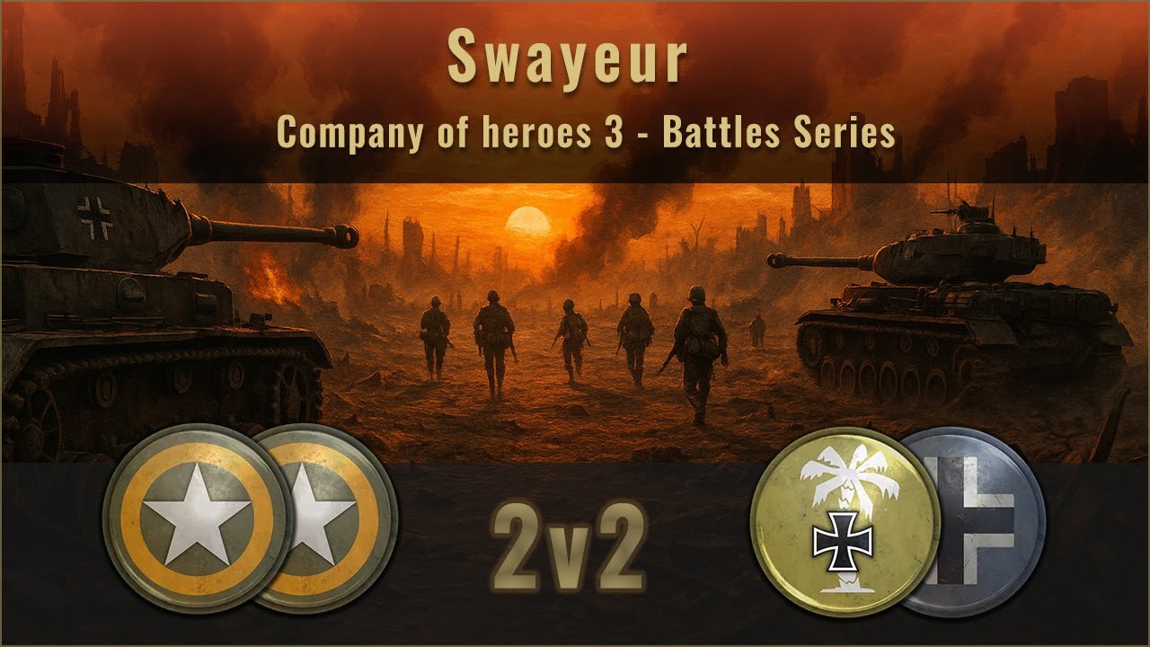 Swayeur // COH3: 2v2 - US US vs DAK WEHR | Wadi Darnah | BG Advanced Infantry 