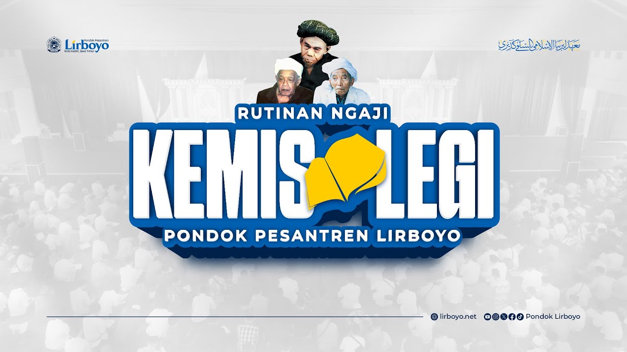 PENUTUPAN PENGAJIAN KEMIS LEGI 1446 H. - 1447 H. | KITAB AL HIKAM | PONDOK LIRBOYO