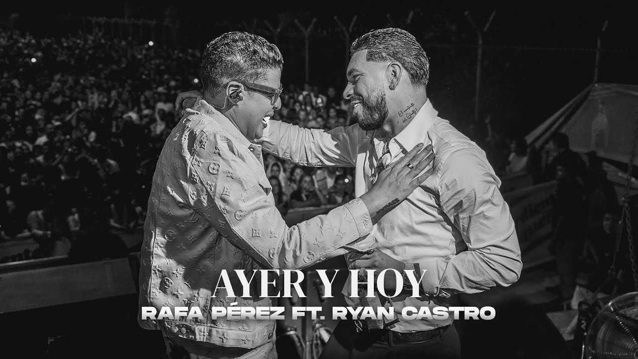 Rafa Pérez - Ayer y Hoy Ft. Ryan Castro (En Vivo desde Medellín)