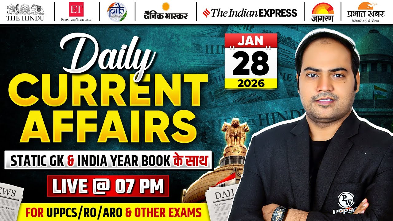 Current Affairs Today 🔥| 28 Jan Daily Current Affairs 2026 by Imran Sir for UPPCS & RO/ARO |PW UPPCS