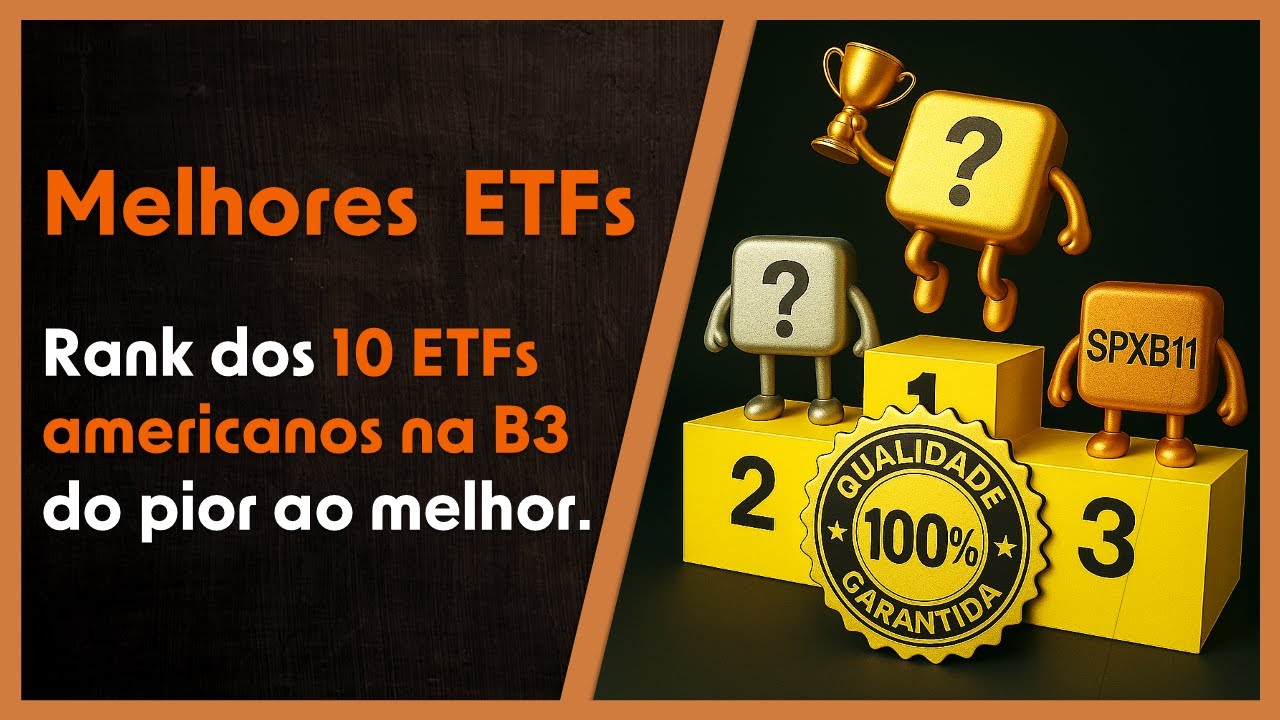 Os melhores ETFs americanos na B3: Rank definitivo