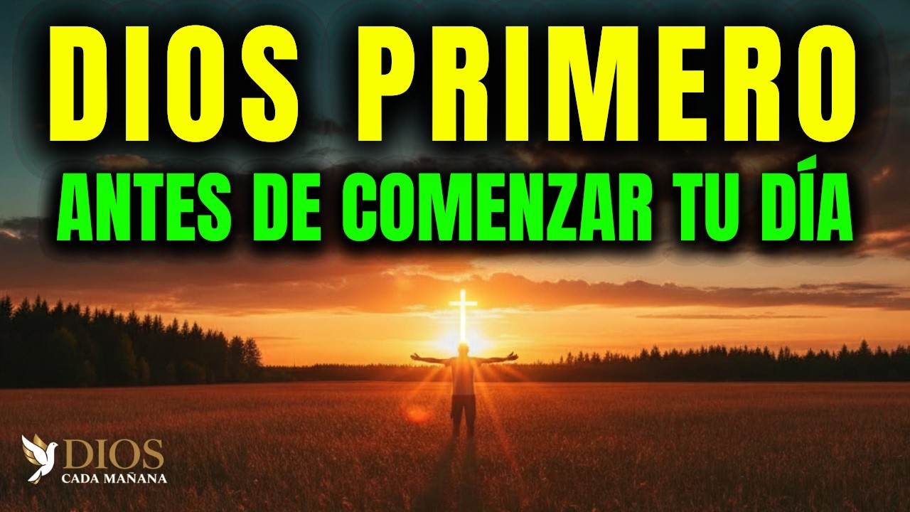 ORACIÓN DE LA MAÑANA CON PAZ, FE Y GRATITUD A DIOS PARA EMPEZAR TU DÍA