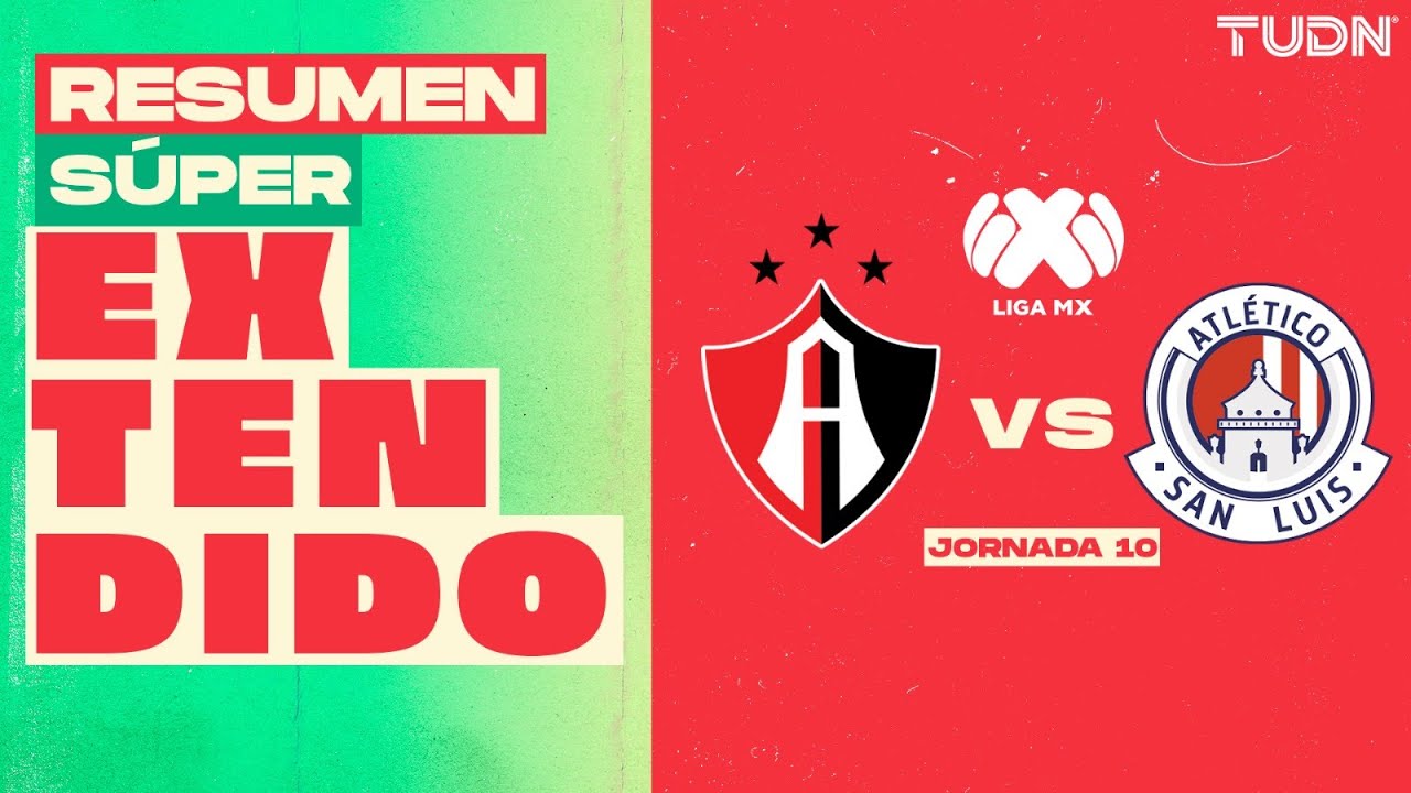 RESUMEN SÚPER EXTENDIDO | Atlas 3-1 Atl. San Luis | Liga Mx - CL2025 J10 | TUDN