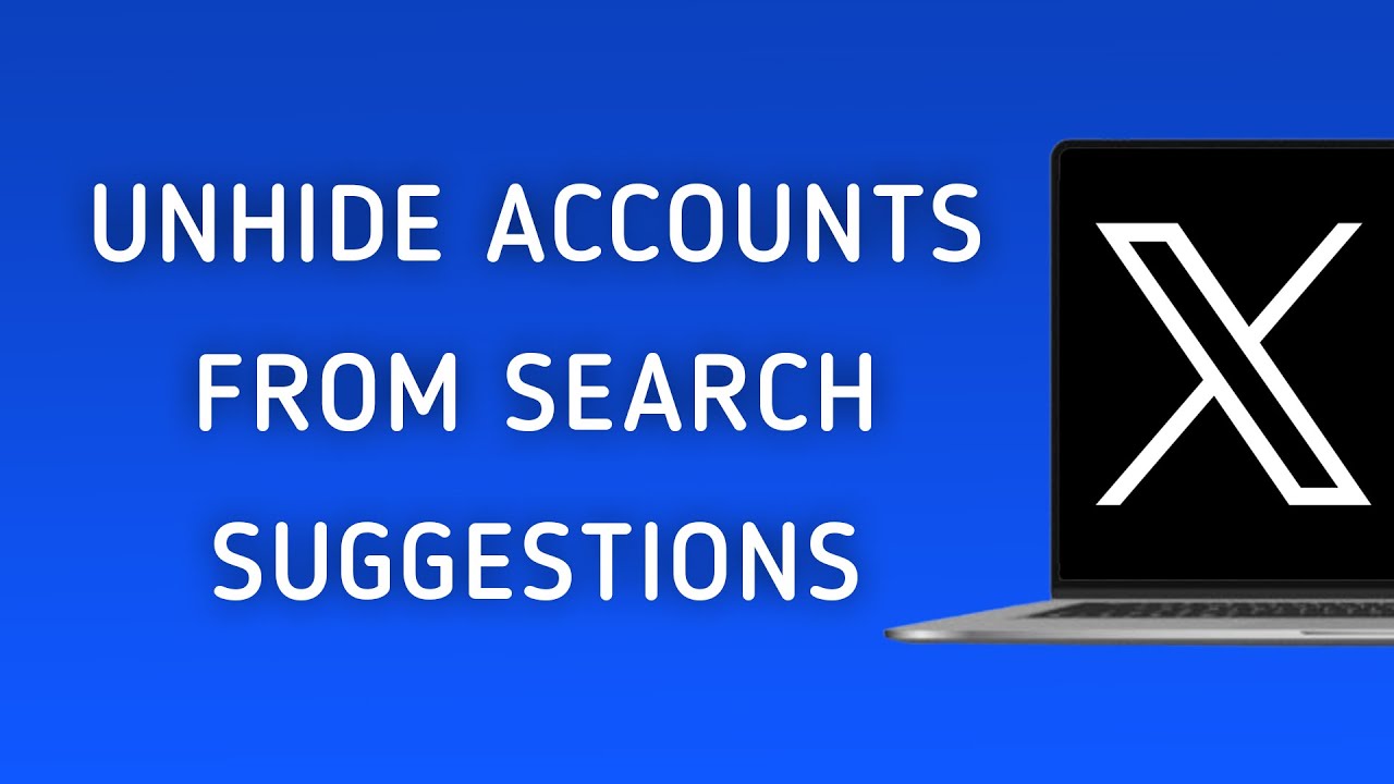 How To Unhide Accounts From Search Suggestions On X (Twitter) On PC