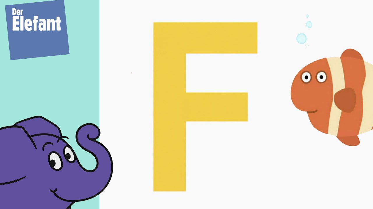 Buchstabe F - F wie Fisch | Der Elefant | WDR