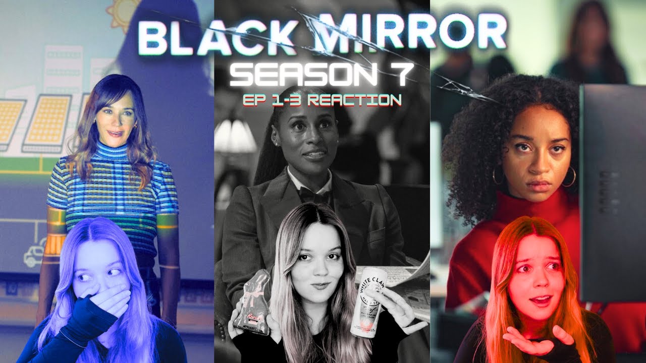 LET’S REACT TO **BLACK MIRROR SEASON 7: EPISODES 1-3** | FIRST TIME WATCHING | TV COMMENTARY