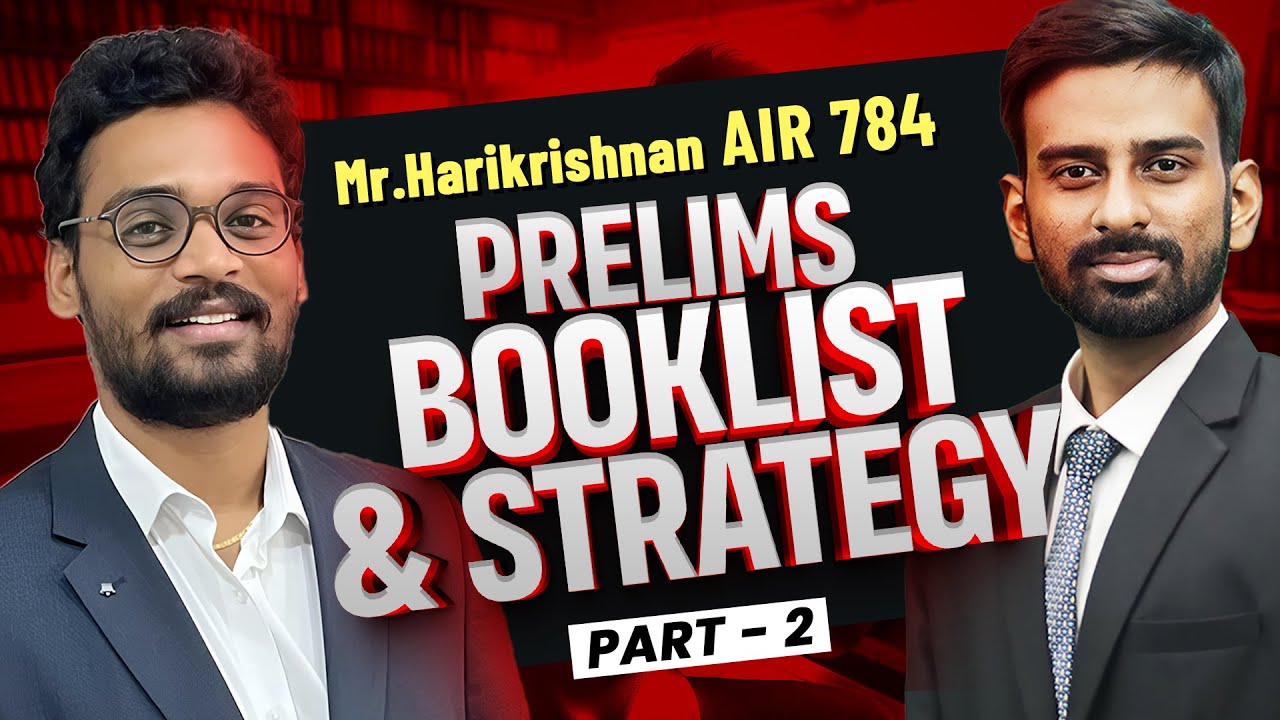 Prelims Booklist & Strategy of Mr.Harikrishnan AIR 784  | KingMakers Podcast with Adil Baig