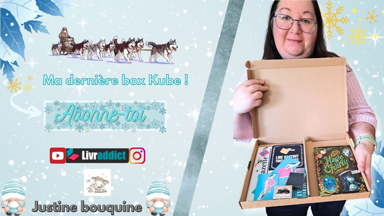 ❄ Ma dernière box Kube !