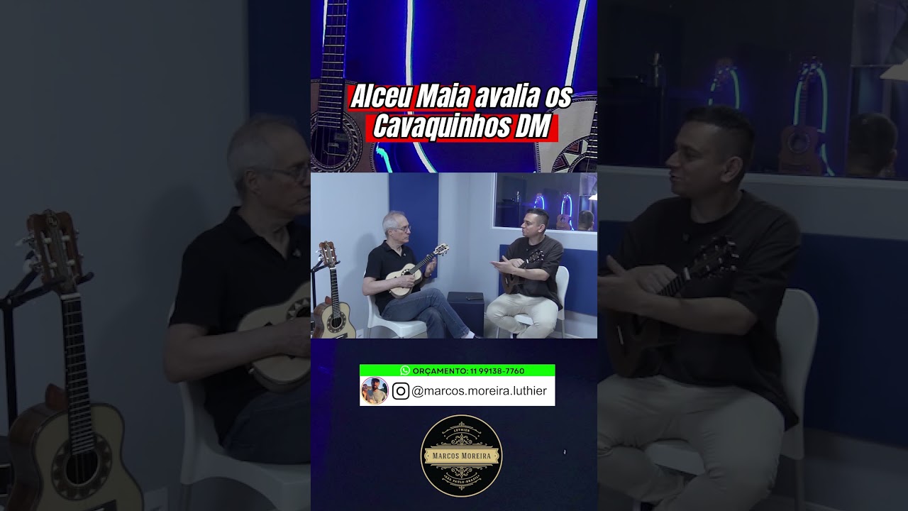 Alceu Maia avalia os Cavaquinhos Daniel Martins Super Luxo