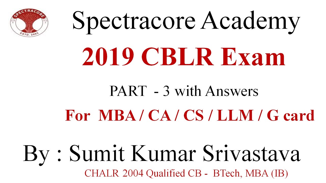 2019 Part 3 CBLR Exam Questions Answers with Analysis 9873711311