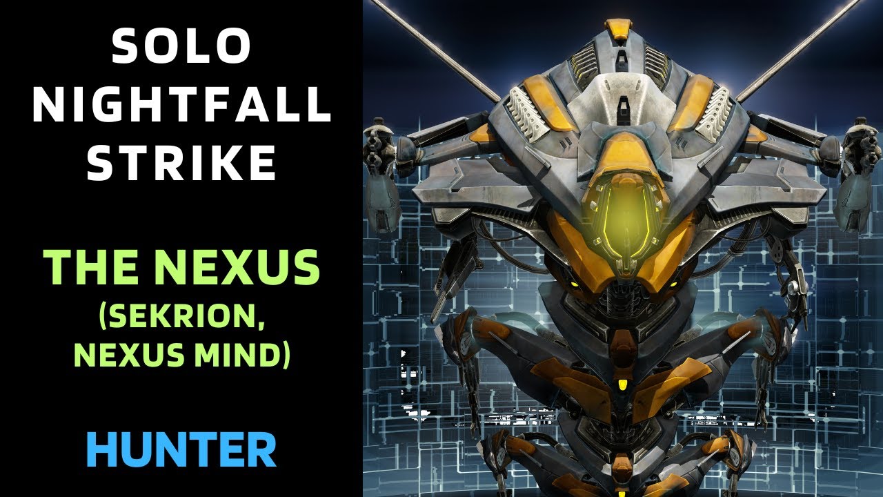 Destiny 1 - SOLO Flawless Nightfall - The Nexus (Sekrion, Nexus Mind) - Hunter - Gold