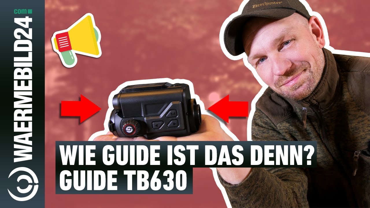 Wie Guide ist das denn? Wir stellen das Guide TB630 Wärmebild-Vorsatzgerät vor!