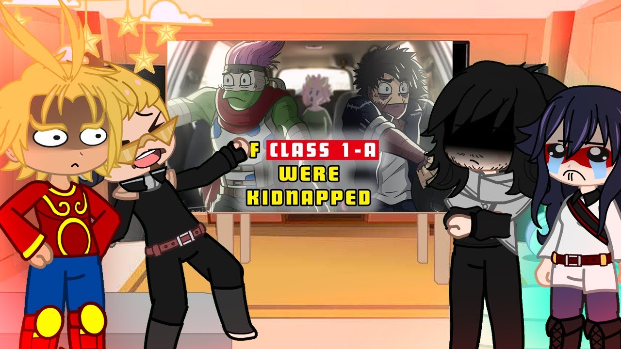 BNHA Teachers React to If Class 1-A Got Kidnapped - Gacha React