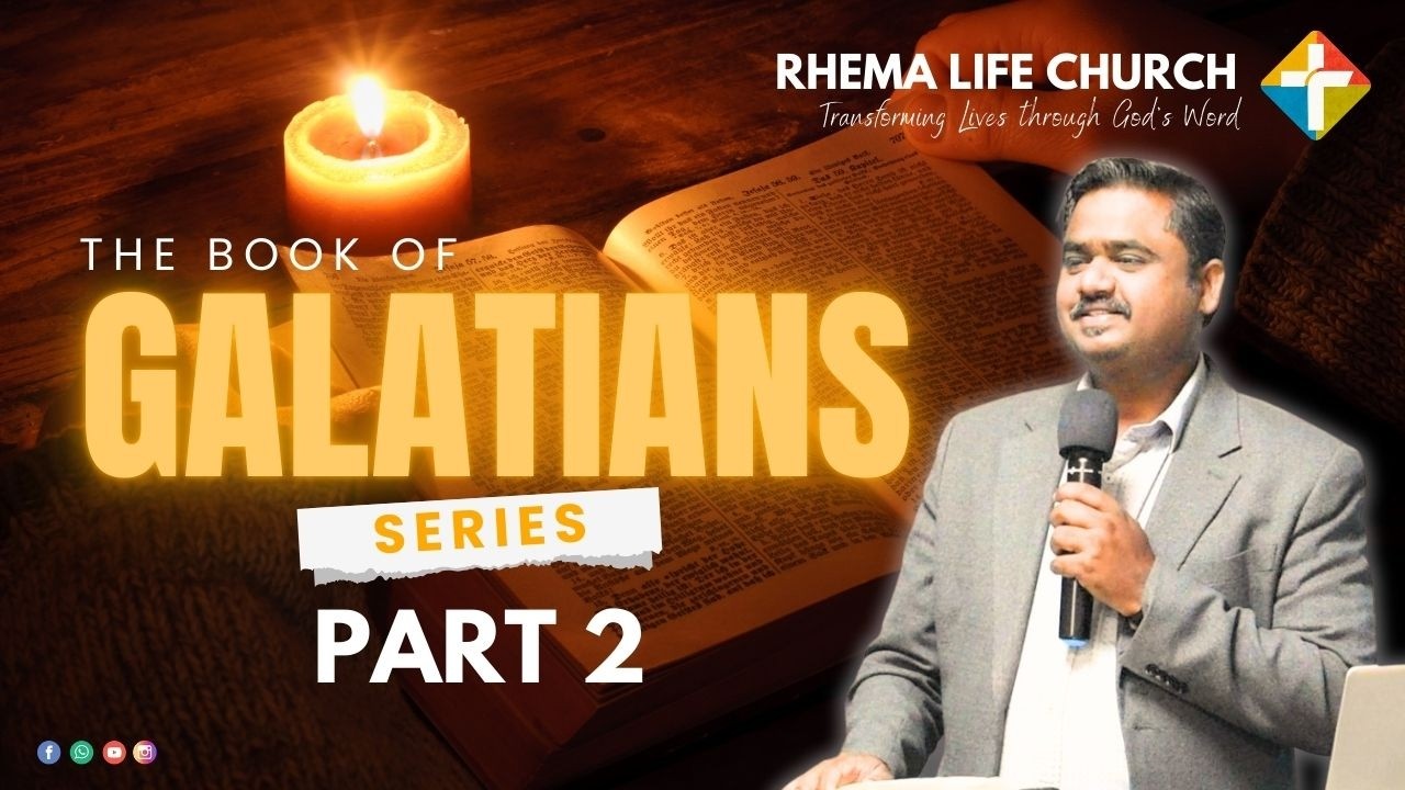 Galatians Series Part 2 of 3 | Kannada Christian Message | Bro. Andrews | Rhema Life Church