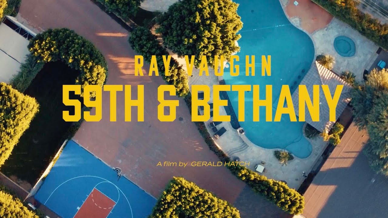 Ray Vaughn - 59th & Bethany (Official Video)