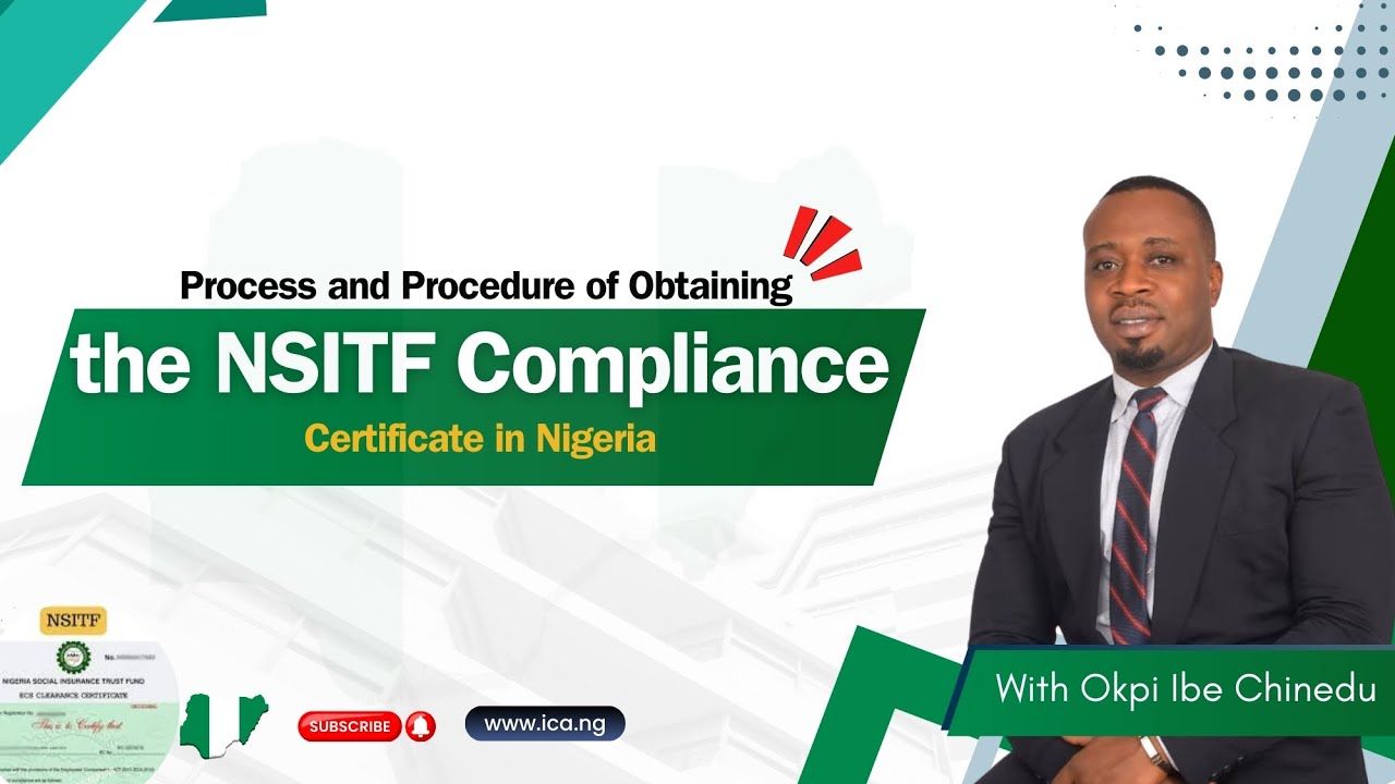 Process and Procedure of Obtaining the NSITF Compliance Certificate in Nigeria