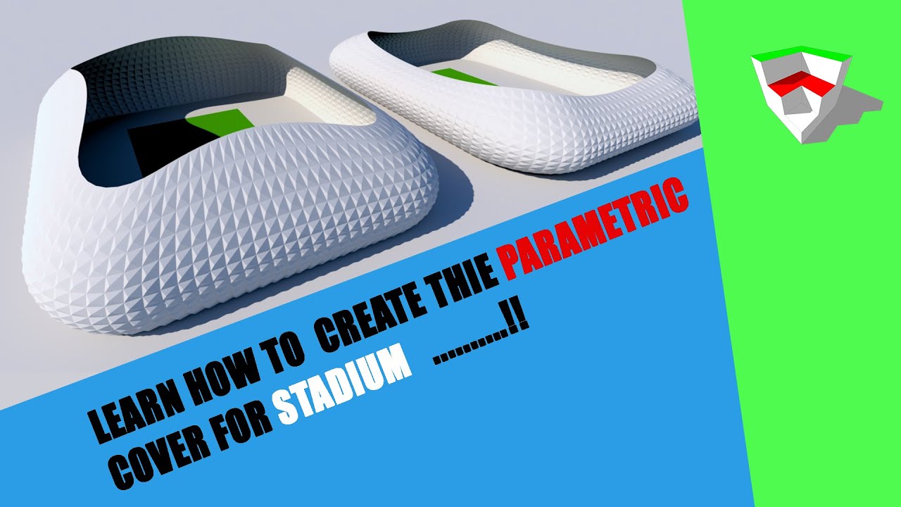 #019 How to #create #3D #parametric #stadium #cover كيفية انشاء غطاء هندسي لملعب #Sketchup