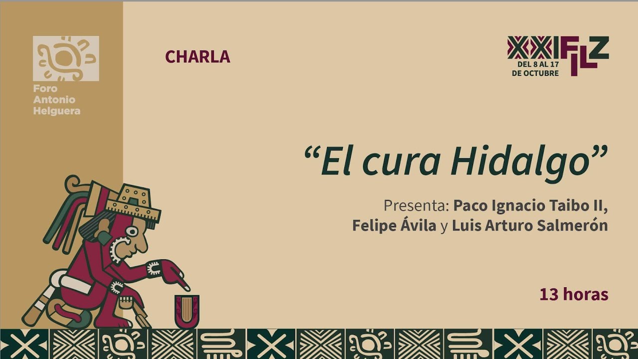 Charla: El Cura Hidalgo
