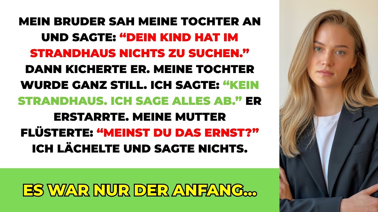 Mein Bruder Sah Meine Tochter An Und Sagte: 