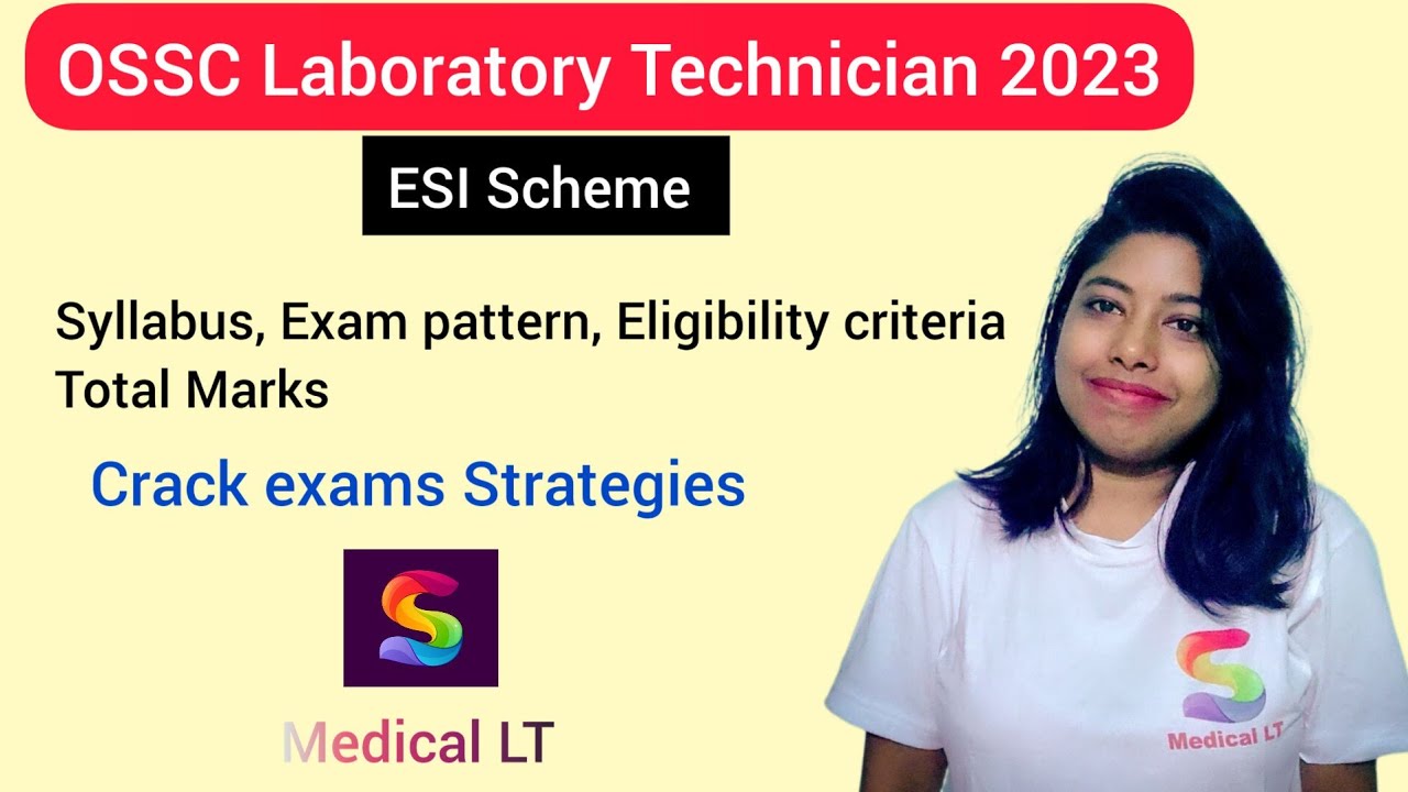 OSSC LABORATORY TECHNICIAN 2023 Vacancy,Exam details, Syllabus, Eligibility criteria #ossc #osssc