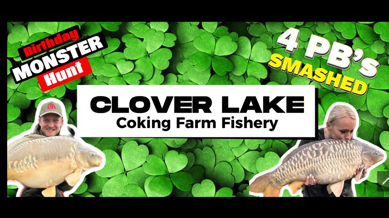 COKING FARM- Clover lake! The birthday monster hunt. RED LETTER carp session.Like comment/sub