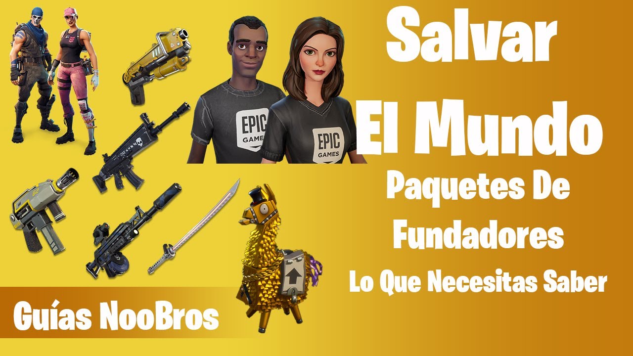 Fortnite Salvar El Mundo | Ep.3 Packs De Fundadores | Guías NooBros 2019
