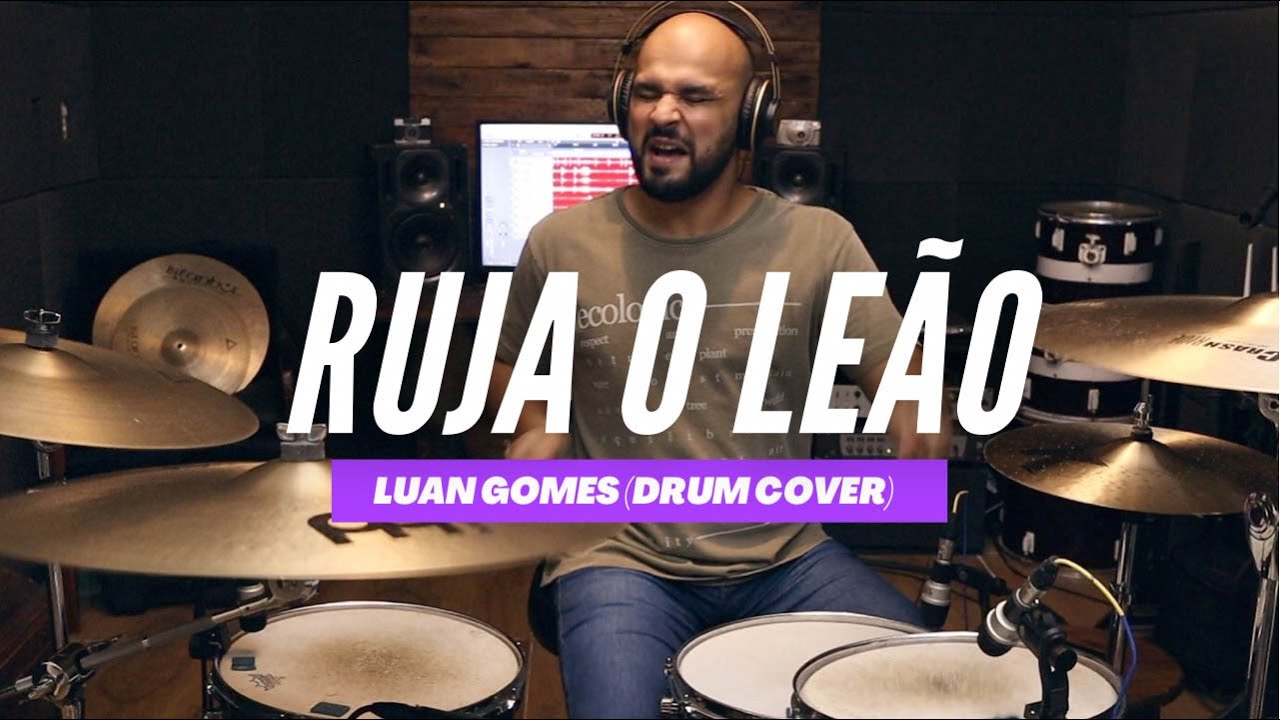 RUJA O LEÃO - TALITA CATANZARO - LUAN GOMES - DRUM COVER