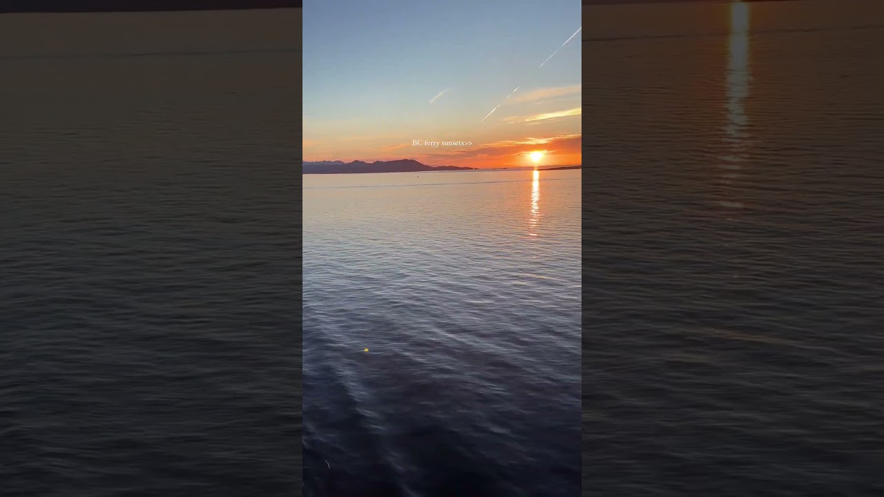 Bc Ferry 🌅😍🤍.