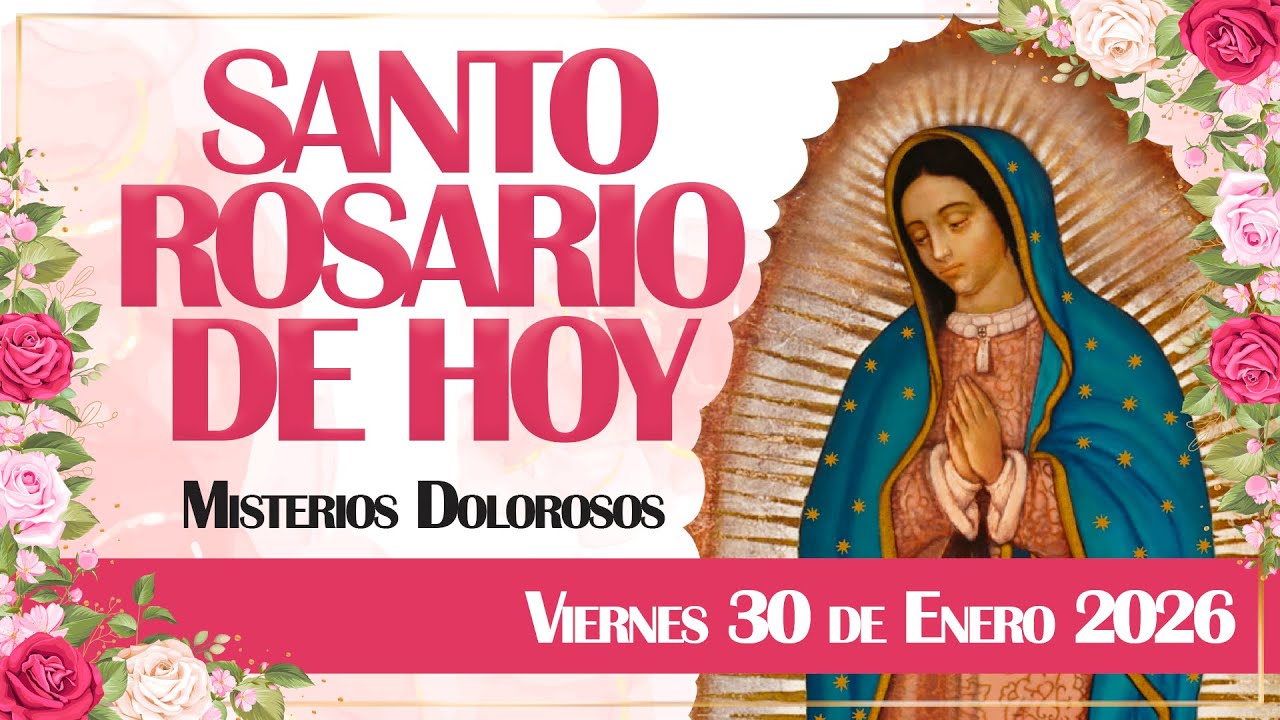 EL SANTO ROSARIO DE HOY 🙏 | Misterios Dolorosos | VIERNES 30 DE ENERO 2026