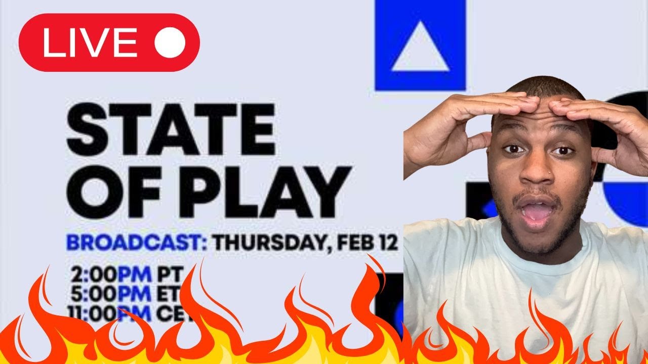 LIVE - State of Play WATCH PARTY