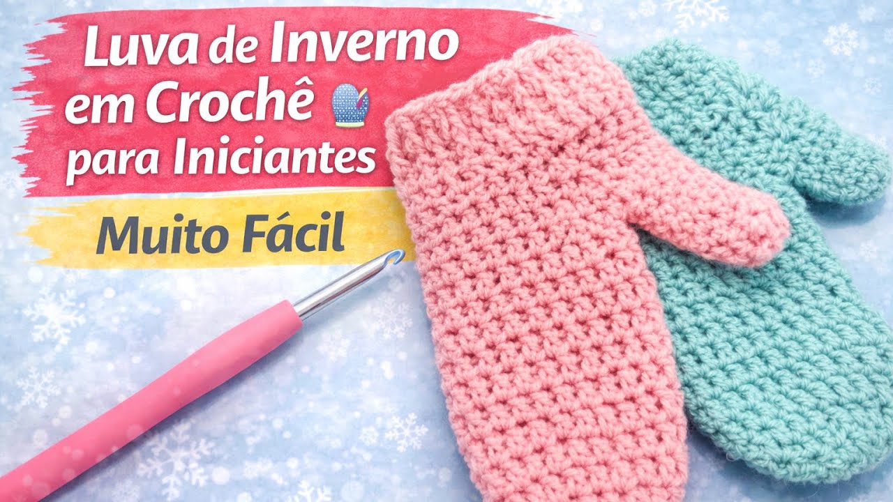 Luva de inverno em croché para iniciantes - muito fácil💕