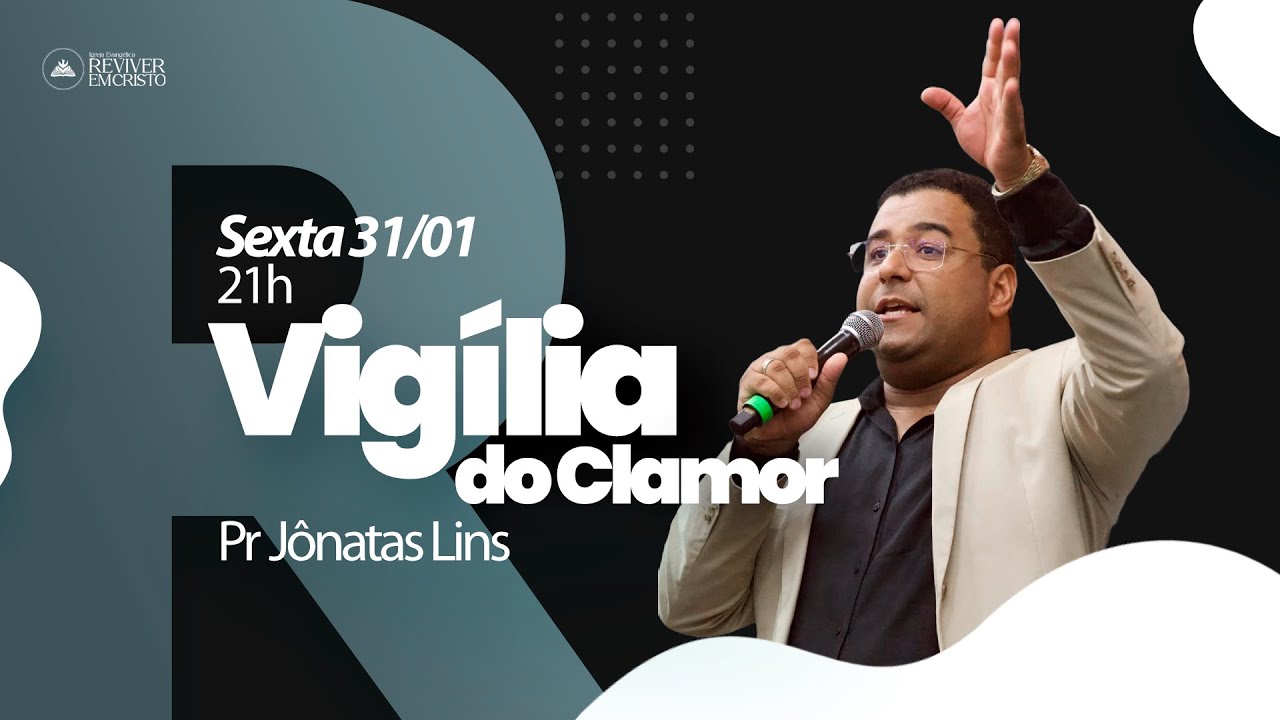 VIGÍLIA DO CLAMOR | PR. JONATAS LINS | REC ALAGOAS | 31/01/2025