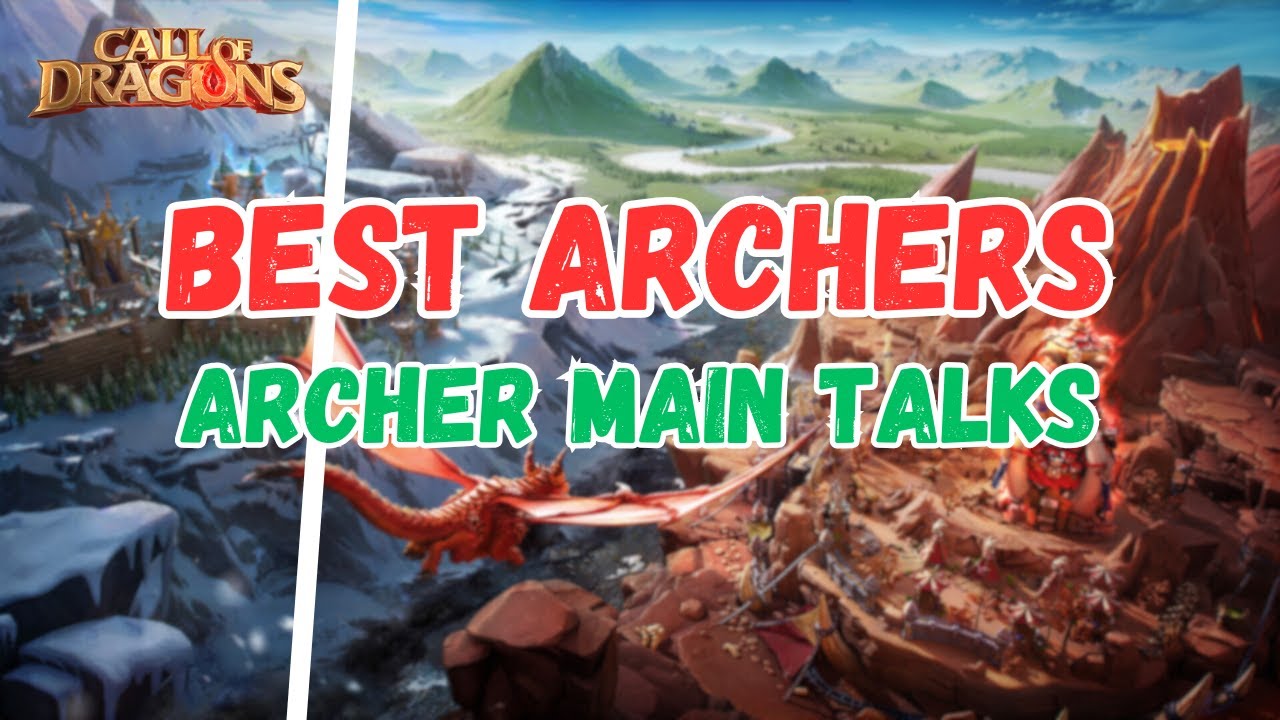 TOP 3 BEST ARCHER HERO INVESTMENTS Call Of Dragons