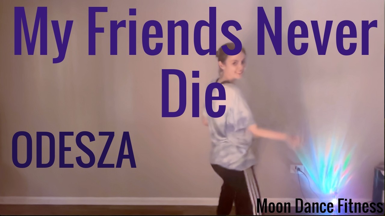 ODESZA - If There's Time - Dance Workout / Dance Fitness