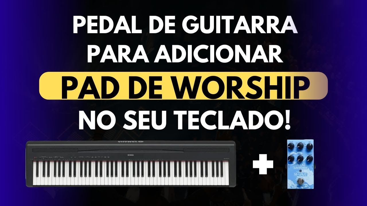 Como Adicionar PAD de WORSHIP no teclado sem essa função