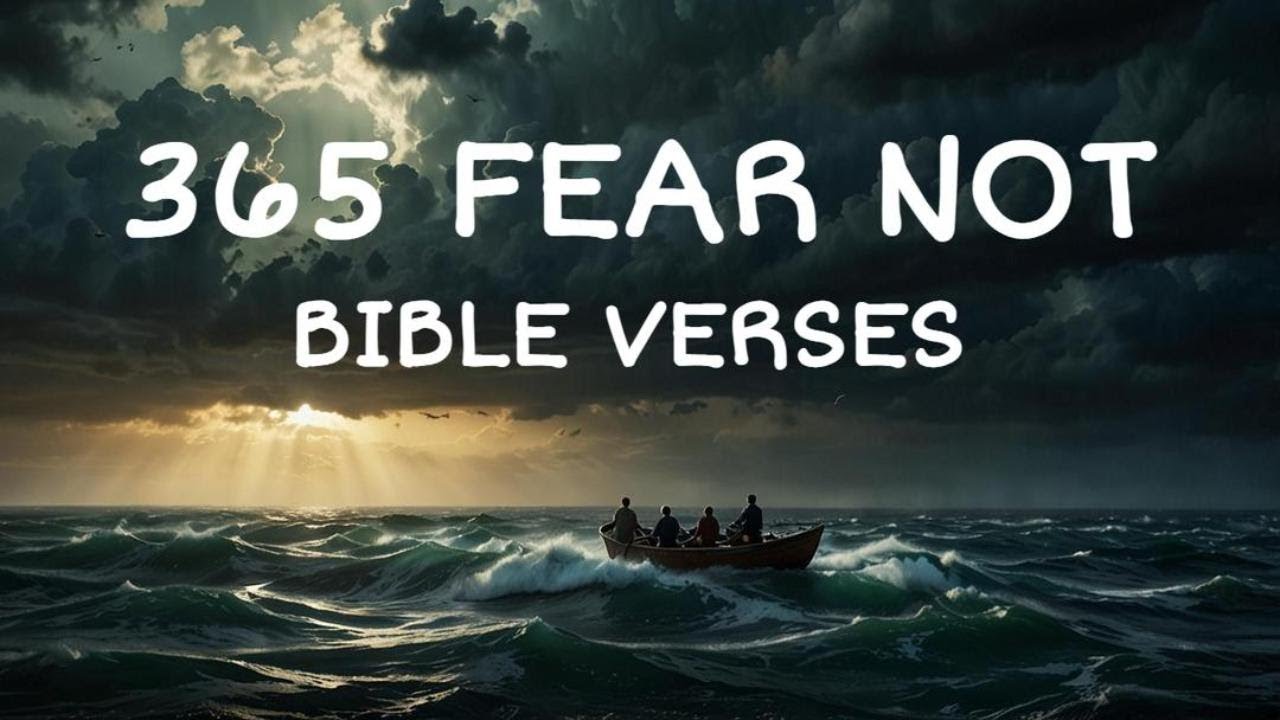 365 Fear Not | Bible Verses | Prayer