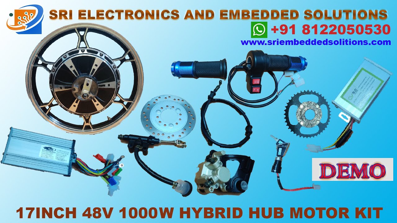 48V 1000W 17 INCH HUB MOTOR WITH DISC BRAKE MODEL FOR SCOTTER AND BIKE-Hybrid kit-Demo Video-English