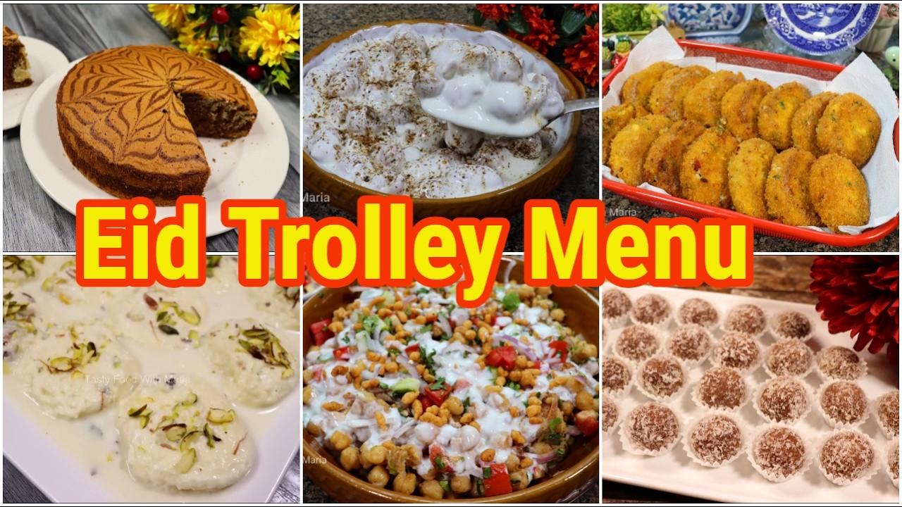Eid Trolley Recipes | Best Eid Hi Tea Party Menu Recipes By Tasty Food With Maria