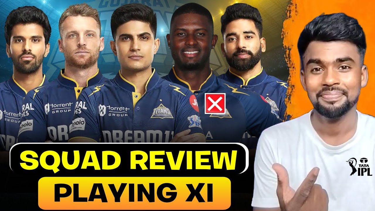 IPL 2026: Gujarat Squad Review and Best Playing XI 2026 | GT Squad Analysis 2026 || 