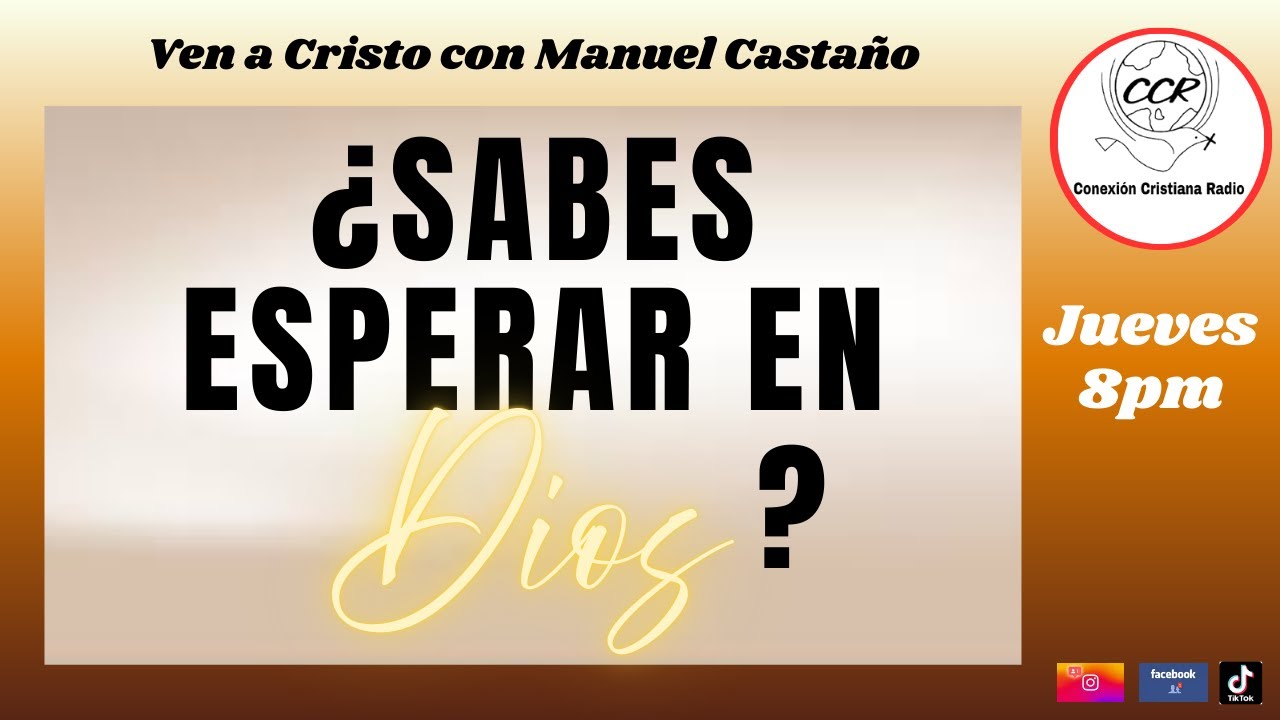 ¿SABES ESPERAR EN DIOS?