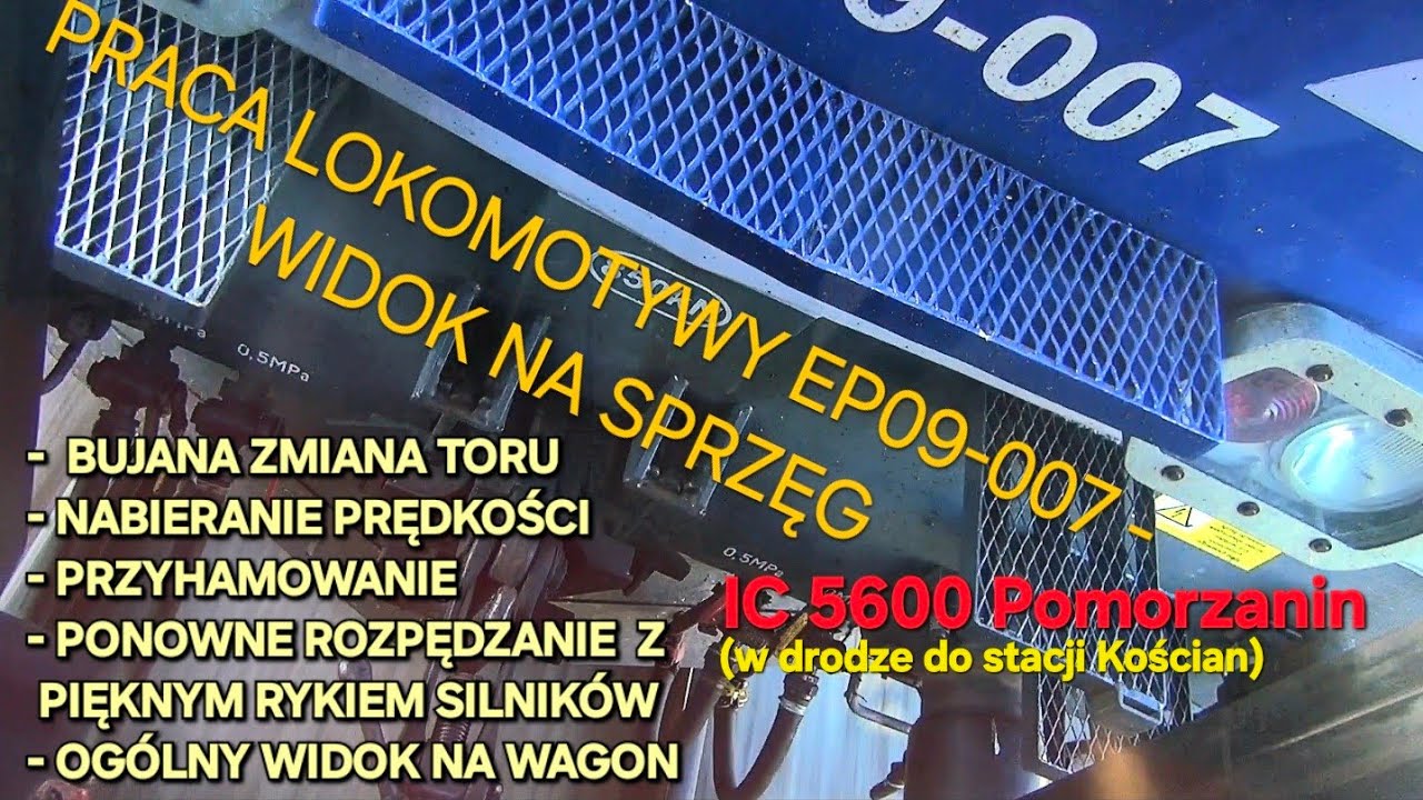 Praca EP09-007 - Rozruch, zmiana toru, 157km/h, przyhamowanie, brzmiące rozpędzanie